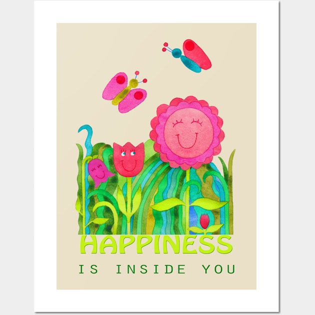 Happiness is inside you Wall Art by AgniArt